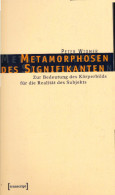 Metamorphosen Des Signifikanten: Zur Bedeutung Des Körperbilds Für Die Realität Des Subjekts (Psychoanalyse) - Psychology