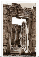 Liban - Baalbeck -   Le   Porche Du Temple De  Bacchus - Lebanon