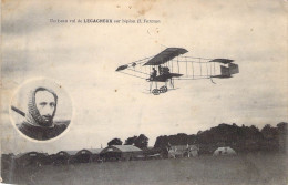 AVIATION - AVIATEURS - Un Beau Vol De LEGAGNEUX Sur Le Biplan H Farman - Edition Spéciale  - Carte Postale Ancienne - Aviadores