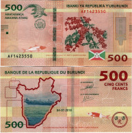 BURUNDI      500 Francs      P-50[b]       4.7.2018       UNC - Burundi