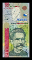 Cabo Cape Verde 500 Escudos 2007 Pick 69 Sc Unc - Cabo Verde