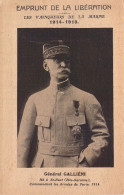 PERSONNAGES - Général Galliéni - Né à ST Beat - Commandant Des Armées De Paris 1914 - Carte Postale Ancienne - Personaggi