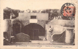 TUNISIE - Carthage - L'Amphithéâtre - Chapelle Souterraine - Carte Postale Ancienne - Tunesië