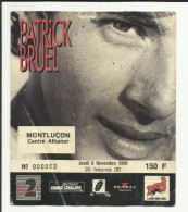 TICKET DE CONCERT . PATRICK BRUEL . LE JEUDI 8 NOVEMBRE 1990 A ATHANOR . MONTLUCON - Concerttickets