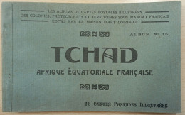 Carnet 20 Cartes Du Tchad - Albums Des Colonies édités Par La Maison D'Art Colonial - Ciad