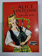 Alice En Ecosse Caroline Quine +++ TRES BON ETAT+++ - Biblioteca Verde