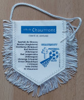 EURO 99 International Tournament Youth Football 1999 Chaumont  PENNANT, SPORTS FLAG ZS 4/20 - Habillement, Souvenirs & Autres