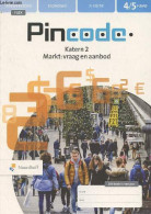 Pincode - Katern 2 Markt: Vraag En Aanbod - 4/5 Havo - 7E Editie - Leerwerkboek Flex - Collectif - 2020 - Cultural