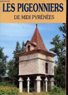 Les Pigeonniers De Midi Pyrénées - Collection As De Coeur. - Collectif - 1994 - Midi-Pyrénées