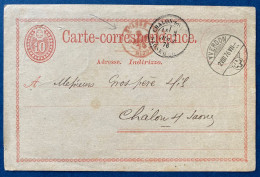 1876 Entier Carte 10c Rouge D'YVERDON Pour Chalons Sur Saone + Entrée Dateur Rouge  " SUISSE / DIJON " TTB - Marcophilie