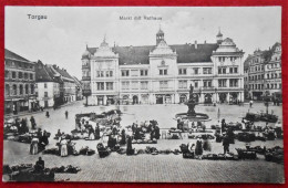 CPA Torgau. Markt Mit Rathaus - Torgau