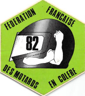 ¤¤     -  Auto-Collant De La Fédération Française Des Motards En Colère En 1982    -   ¤¤ - Motos