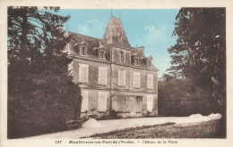 Mouilleron En Pareds * Le Château De La Motte - Mouilleron En Pareds