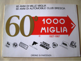 MILLE  MIGLIA    60°  ANNIVERSARIO   ORDINE  PARTENZA  1987 - Altri & Non Classificati