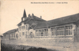 CPA 91 SAINTE GENEVIEVE DES BOIS / L'ECOLE DES FILLES - Sainte Genevieve Des Bois