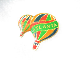 PIN'S    MONTGOLFIERE   BALLON    ATLANTA - Fesselballons