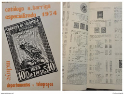 O) 1976 COLOMBIA, SPECIALIZED CATALOG, DEPARTMENTS AND TELEGRAPHS, COLOMBIA POST OFFICE, ALVARO BARRIGA, SPANISH VERSION - Otros & Sin Clasificación