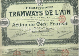 COMPAGNIE DES TRAMWAYS DE L'AIN - LOT DE 5 ACTIONS DE CENT FRANCS - ANNEE 1906 - Spoorwegen En Trams