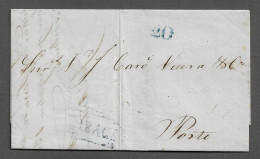 PORTUGAL PRE PHILATELIC LETTER - 1853 BRAGA - PORTO (PLB#02) - ...-1853 Voorfilatelie