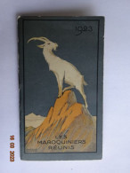 CALENDRIER 1923 LES MAROQUINIERS REUNIS BOUQUETIN  LMR - Petit Format : 1921-40