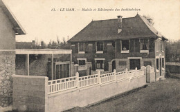 Le Ham * La Mairie Et Batiments Des Institutrices * école - Andere & Zonder Classificatie