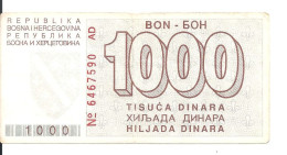 BOSNIE-HERZEGOVINE 1000 DINARA 1992 VF P 26 - Bosnie-Herzegovine