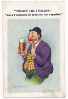 CPA Illustrateur Donald MAC GILL Alcoolique Bière Pinte FOLLOW THE SWALLOW Voilà L'occasion De Montrer Ma Capacité - Mc Gill, Donald