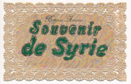 CPA Syrie Bonne Année Souvenir De Syrie Carte Gaufrée Ajourée Rehaussée - Syrië