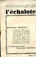 L'échalotte N°01 Février 1950 - Dédicace De Raymond Mirande - Balade à L'échalote Par Claude Peyroutet - Nature Par Jean - Livres Dédicacés