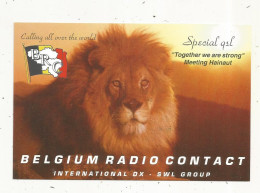 Cp , Carte QSL,  BRAVO ROMEO CHARLIE, International DX - SWL Group Belgium, Lion, 2 Scans - Radio Amatoriale