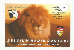 Cp , Carte QSL,  BRAVO ROMEO CHARLIE, International DX - SWL Group Belgium, Lion ,LIEGE, 2 Scans - Radio Amateur