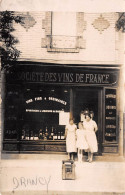 93-DRANCY-CARTE-PHOTO- 1936 MAGASIN SOCIETE DES VINS DE FRANCE - Drancy