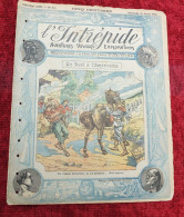 L'INTRÉPIDE -  N° 219 -  26 Juillet 1914- AVENTURES-VOYAGES-EXPLORATIONS - "Un DUEL à L'AMERICAINE" * Cf. Scans* - L'Intrepido