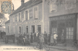 CPA 91 CHALO SAINT MARD / HOTEL DELAFOY / PATISSERIE / CAFE / BILLARD - Sonstige & Ohne Zuordnung