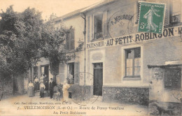 CPA 91 VILLEMOISSON / ROUTE DE PERRAY VAUCLUSE / AU PETIT ROBINSON / PATISSIER / P.MOUROUX - Other & Unclassified