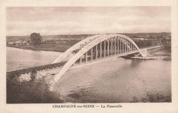 Champagne Sur Seine * La Passerelle * Le Pont - Champagne Sur Seine