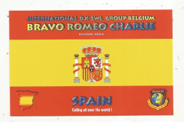 Cp , Carte QSL 4 Pages,  BRAVO ROMEO CHARLIE, International DX - SWL Group Belgium, SPAIN, ESPAGNE,  2 Scans - Radio Amatoriale