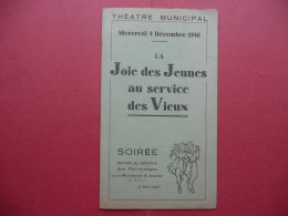 PROGRAMME LA JOIE DES JEUNES AU SERVICE DES VIEUX THEATRE MUNICIPAL MERCREDI 4 DECEMBRE 1946 SOIREE DONNEE AU BENEFICE - Programmes