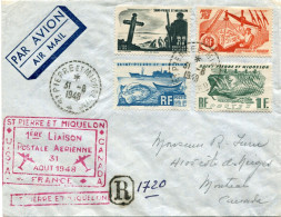 SAINT PIERRE ET MIQUELON LETTRE  RECOMMANDEE PAR AVION AVEC CACHET "...1ere LIAISON POSTALE AERIENNE 31 AOUT 1948..".... - Lettres & Documents