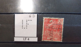 FRANCE I.F 4  TIMBRE IF 4  INDICE 6 SUR 272 PERFORE PERFORES PERFIN PERFINS PERFORATION PERCE  LOCHUNG - Gebraucht