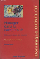 Manager Dans La Complexité- Réflexions à L'usage Des Dirigeants - Genelot Dominique - 1998 - Contabilità/Gestione