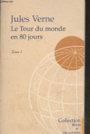 Le Tour Du Monde En 80 Jours Tome 1 (Collection "Rêves Et Découvertes") - Verne Jules - 2003 - Valérian