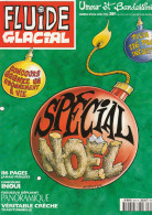 Fluide Glacial Spécial Noël 1998 Maester Solé Blutch Edika Larcenet Coyote... - Fluide Glacial