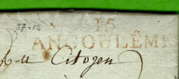 1801  LETTRE Entre Huissiers Marque Postale 15 ANGOULEME Charente  => Nadaud Huissier à Barbezieux CHARENTE  VOIR SCANS - 1801-1848: Voorlopers XIX