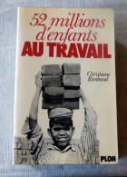 Livre : 52 Millions D'enfants Au Travail - Soziologie