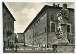 AK 123684 ITALY - Urbino - Piazza Duca Federico - Palazzo Ducale - Urbino