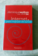 Livre : Internet . Petit Manuel De Survie - Sociologia