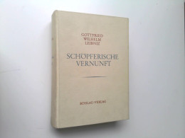 Schöpferische Vernunft. Schriften Aus Den Jahren 1668-1686. Zusammengest. U. Erläutert V. Wolf V. Engelhardt. - Filosofía