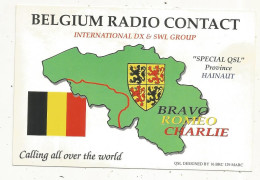 Cp , Carte QSL 4 Pages,  BRAVO ROMEO CHARLIE, International DX - SWL Group Belgium, HAINAUT,  2 Scans - Radio Amatoriale