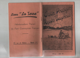 Guide Pratique Du Paysan Dauphinois Engrais Tabacs Foires...1946 PCF - Rhône-Alpes